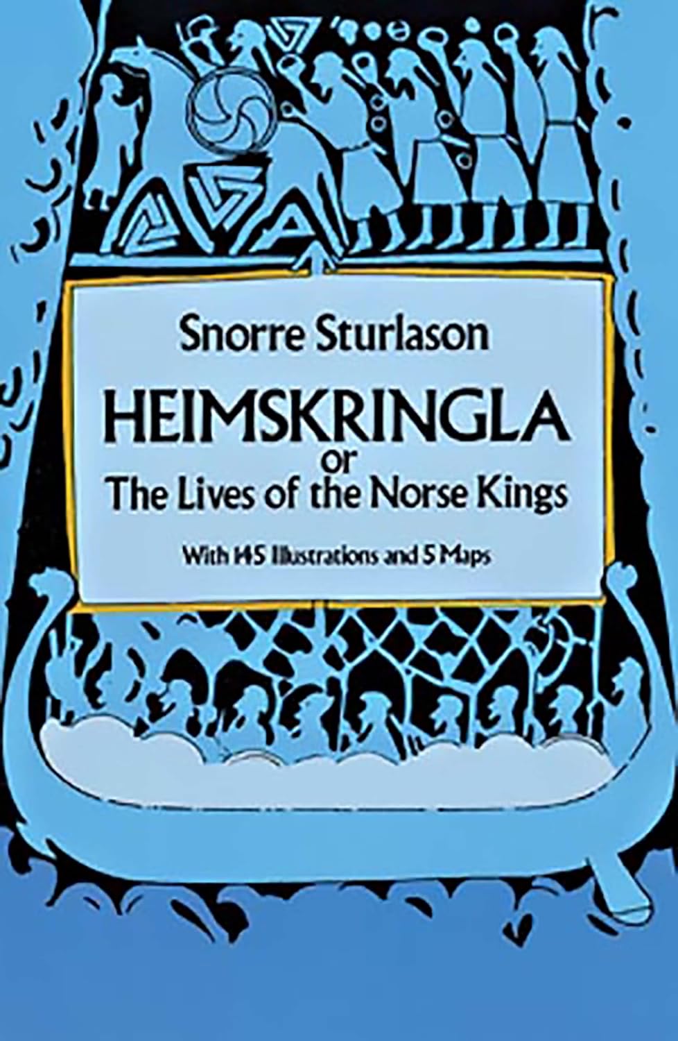 Heimskringla or The Lives of the Norse Kings